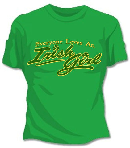 Everyone Love An Irish Girl T-Shirt