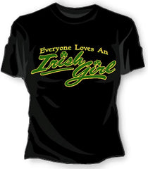 Everyone Love An Irish Girl T-Shirt