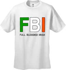 F B I "Full Blooded Irish" Men's T-Shirt