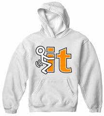 F*ck It Adult Hoodie