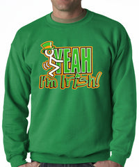 F*ck Yeah I'm Irish Adult Crewneck