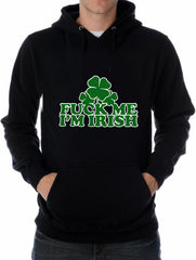 F*** Me I'm Irish Adult Hoodie