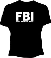 Fabulous Body Inside Girls T-Shirt
