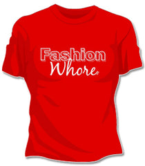 Fashion Whore Girls T-Shirt