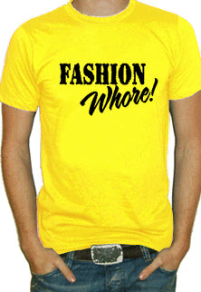 Fashion Whore! T-Shirt (Mens)