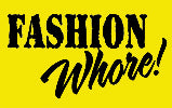 Fashion Whore! T-Shirt (Mens)