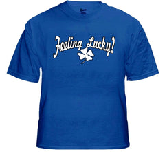 Feeling Lucky T-Shirt