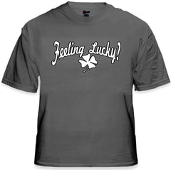 Feeling Lucky T-Shirt