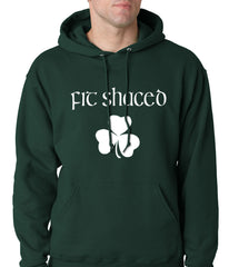 Fit Shaced (Shit Faced) St. Patricks Day Shamrock Drinking Adult Hoodie