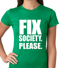 Fix Society. Please. Transgender Equality Ladies T-shirt