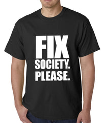 Fix Society. Please. Transgender Equality Mens T-shirt