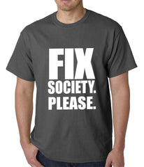 Fix Society. Please. Transgender Equality Mens T-shirt