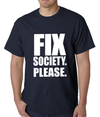 Fix Society. Please. Transgender Equality Mens T-shirt