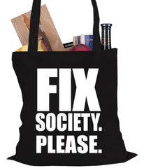 Fix Society. Please. Transgender Equality Tote Bag