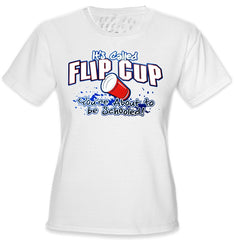 Flip Cup - You're About to Be Schooled Girls T-Shirt
