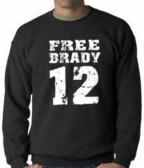 Free Brady #12 - Deflategate New England Football Adult Crewneck