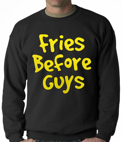 Fries Before Guys Adult Crewneck