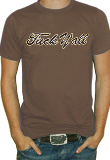 Fu*k Y'all Script T-Shirt 