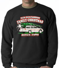 Fun Old-Fashioned Family Christmas Since 1989 Adult Crewneck