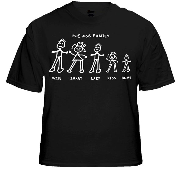 Funny & Hillarious Tees - The Ass Family T-Shirt