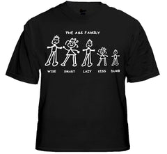 Funny & Hillarious Tees - The Ass Family T-Shirt