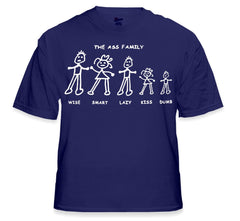 Funny & Hillarious Tees - The Ass Family T-Shirt