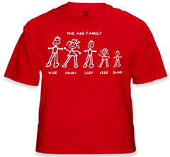 Funny & Hillarious Tees - The Ass Family T-Shirt