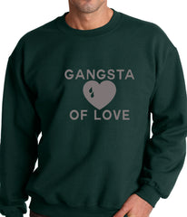 Gangsta Of Love Heart Teardrop Adult Crewneck