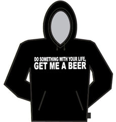 Get Me A Beer Hoodie
