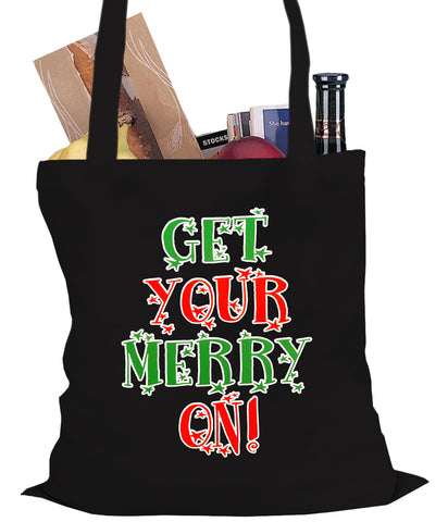 Get Your Merry On Christmas Tote Bag