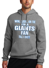 Giants Fan Till I Die Adult Hoodie