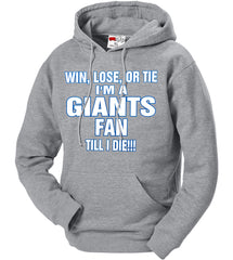 Giants Fan Till I Die Adult Hoodie