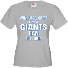 Giants Fan Till I Die Girls T-shirt