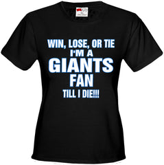 Giants Fan Till I Die Girls T-shirt