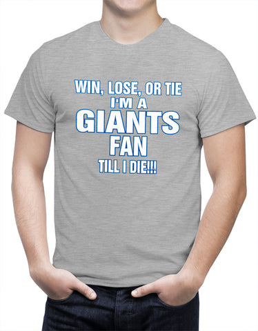 Giants Fan Till I Die Mens T-shirt