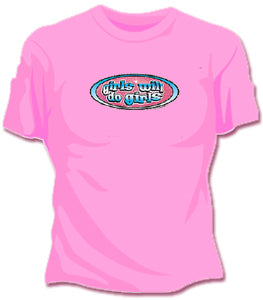Girls Will Do Girls T-Shirt