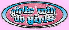 Girls Will Do Girls T-Shirt