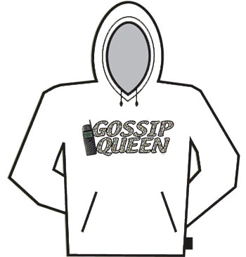 Gossip Queen Hoodie –