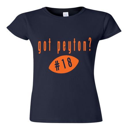 Got Peyton? Manning Denver Girl's T-shirt