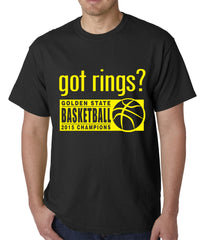 Got Rings? Golden State2015 Basketball Champs Mens T-shirt