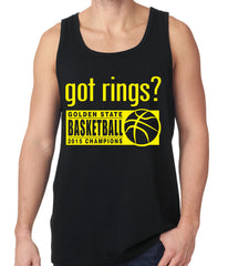 Got Rings? Golden State2015  Basketball Champs Tank Top