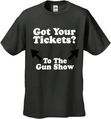 Got Your Tickets? To The Gun Show Men's T-Shirt