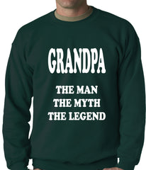 Grandpa The Man The Myth The Legend Adult Crewneck