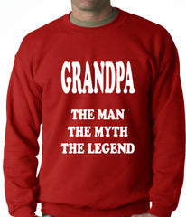 Grandpa The Man The Myth The Legend Adult Crewneck