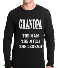 Grandpa The Man The Myth The Legend Thermal Shirt