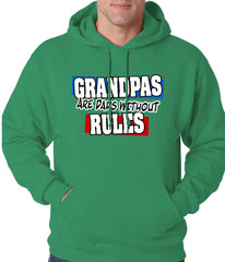 Grandpas are Dads Without Rules Adult Hoodie