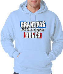 Grandpas are Dads Without Rules Adult Hoodie