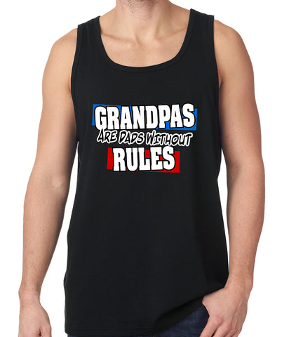 Grandpas are Dads Without Rules Tank Top