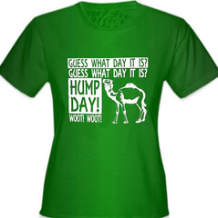 Guess What Day It Is - Camel Commercial Hump Day Girl's T-Shirt