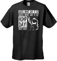 Guess What Day It Is - Camel Commercial Hump Day T-Shirt
